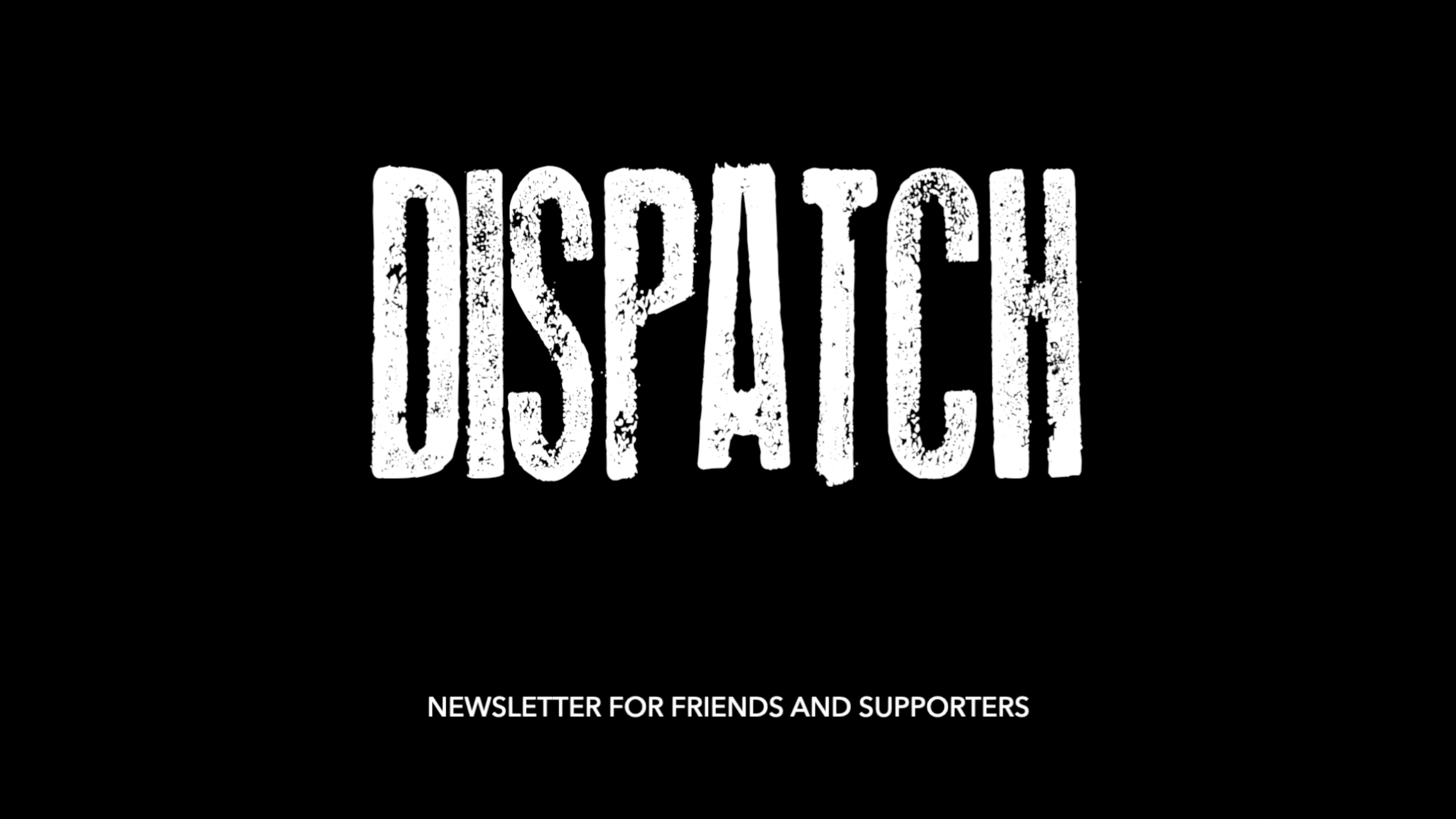 Keith Dotsons Dspatch Newsletters